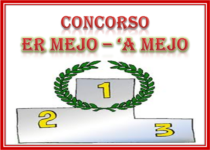 CONCORSO: ER MEJO - 'A MEJO !! - 11/03/2012