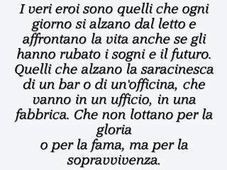 I VERI EROI SO' QUELLI.. - 19/07/2012