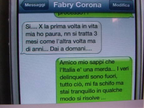 CORONA ARRESTATO, SMS ALL'AMICO FALCO: 'PER LA PRIMA VOLTA HO PAURA' - FOTO - 23/01/2013