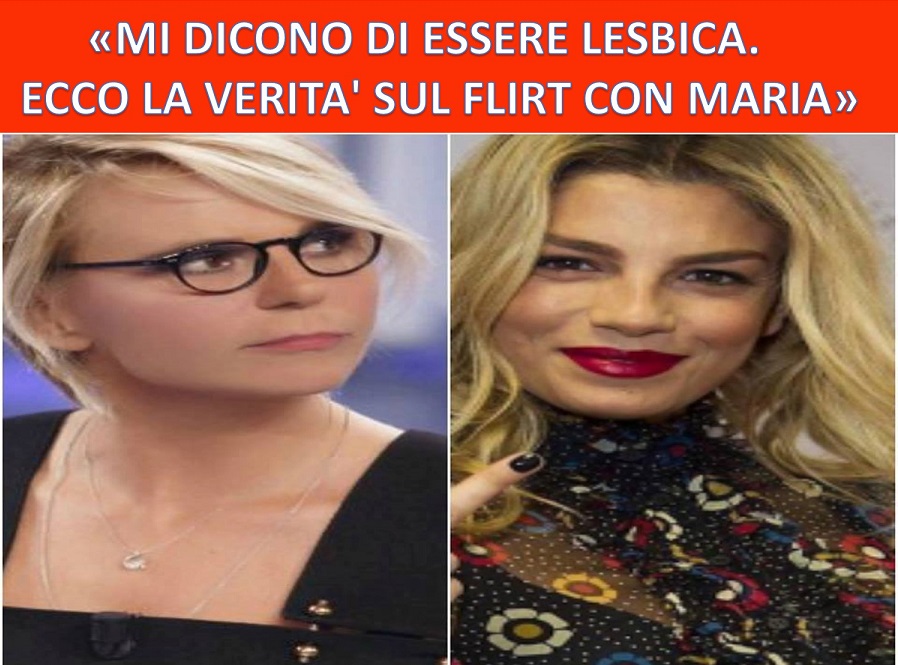EMMA MARRONE: ''MI DICONO DI ESSERE LESBICA, ECCO LA VERITA' SUL FLIRT CON MARIA'' - 30/01/2018