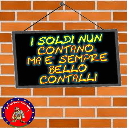 I SOLDI NUN CONTANO... MA E' SEMPRE BELLO CONTALLI !! - 25/03/2012