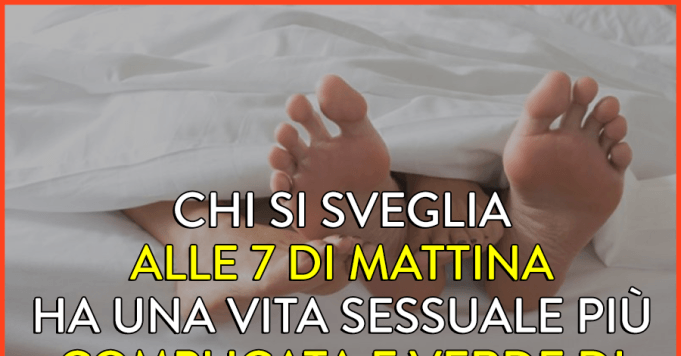 L'INCREDIBILE SEGRETO DI CHI SI ALZA PRESTO AL MATTINO - 11/10/2015